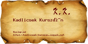 Kadlicsek Kurszán névjegykártya